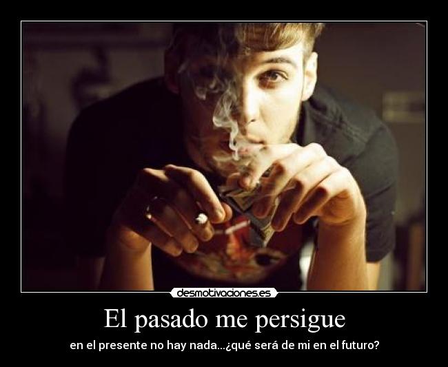 El pasado me persigue -