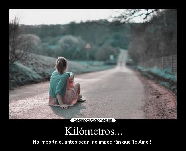 Kilómetros... -