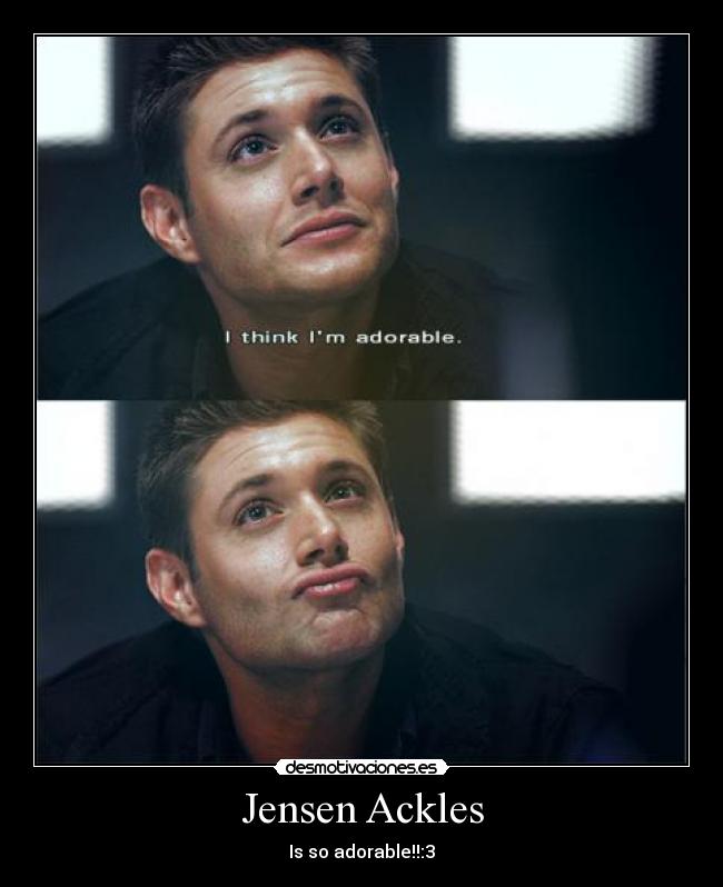 Jensen Ackles - Is so adorable!!:3