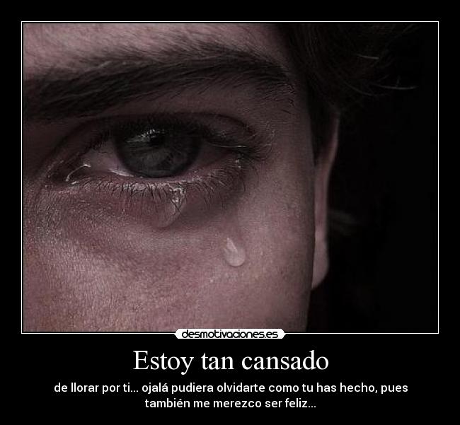 Estoy tan cansado - 