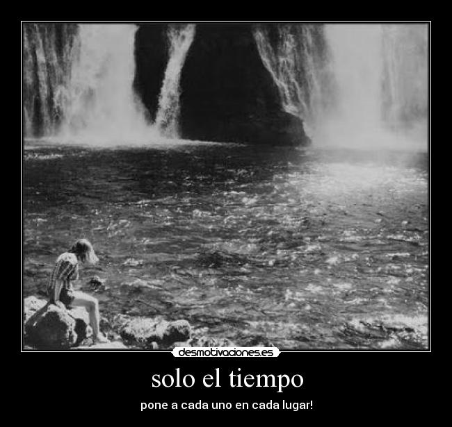 solo el tiempo -