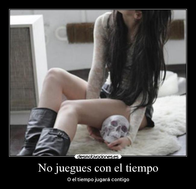No juegues con el tiempo - 