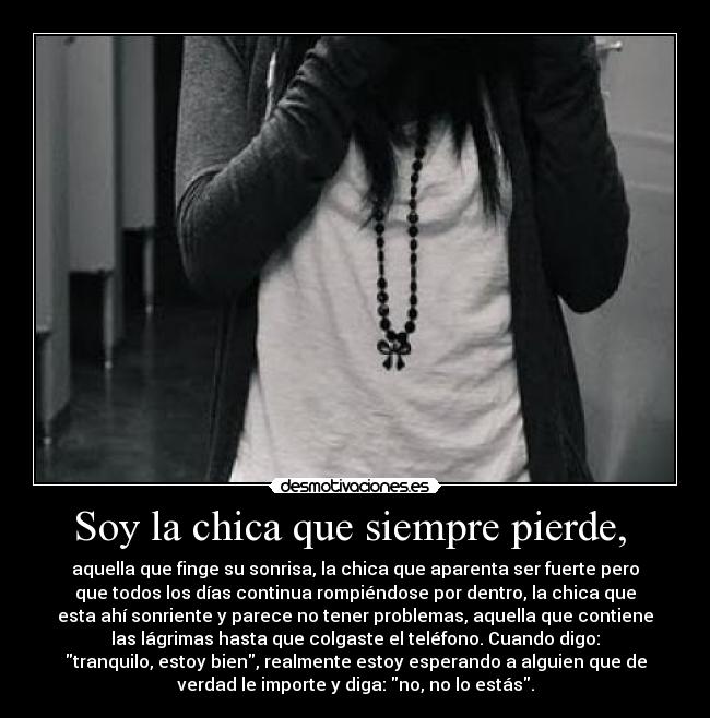 Soy la chica que siempre pierde,  - 