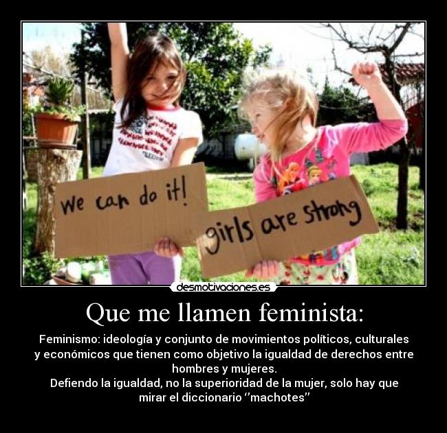 Que me llamen feminista: - 
