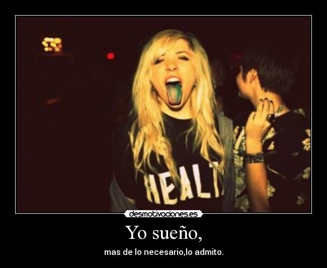 Yo sueño, - 