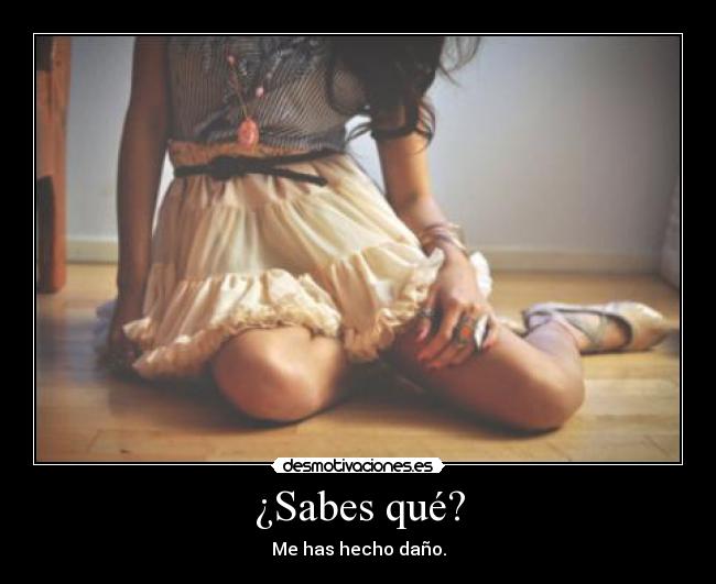 ¿Sabes qué? -