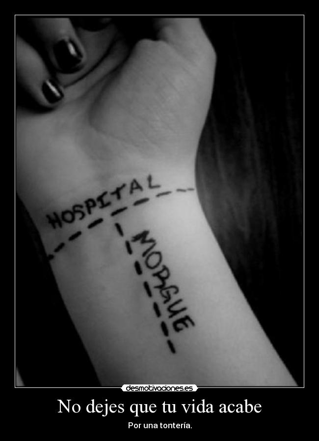 No dejes que tu vida acabe - 