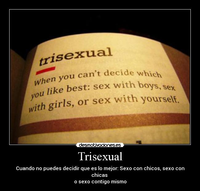 Trisexual -