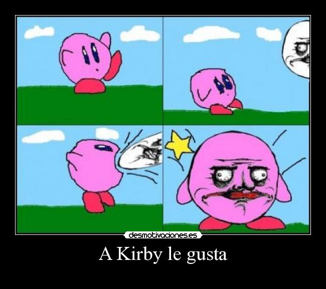 A Kirby le gusta -