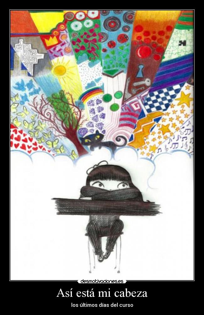 Así está mi cabeza - los últimos días del curso