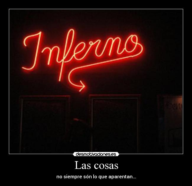 Las cosas - no siempre són lo que aparentan...