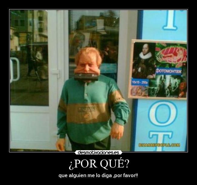 ¿POR QUÉ? -
