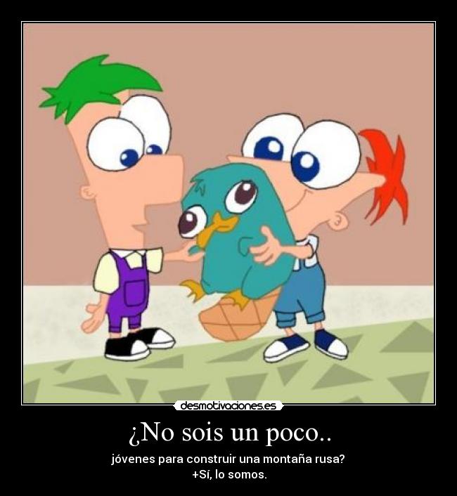 ¿No sois un poco.. - 