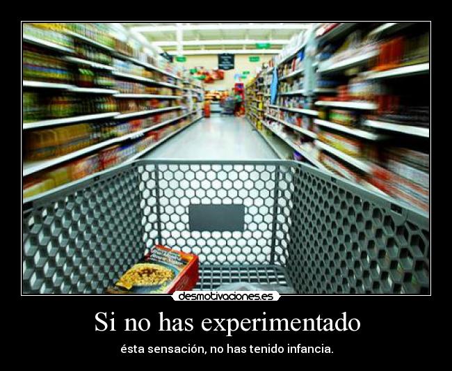 Si no has experimentado - 