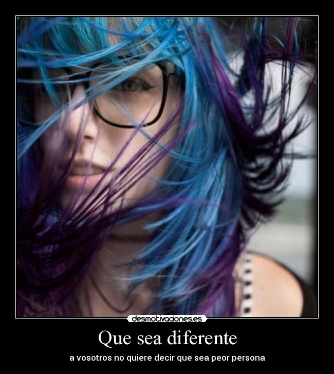 Que sea diferente - 