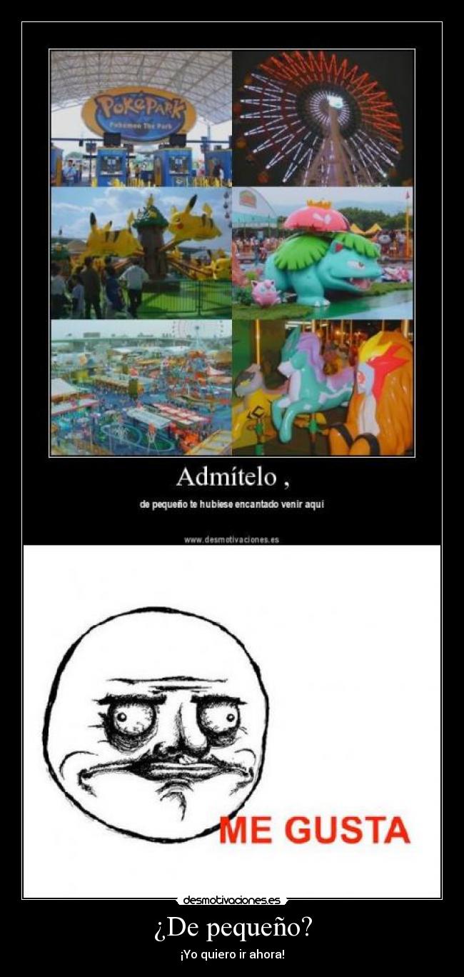 ¿De pequeño? - 