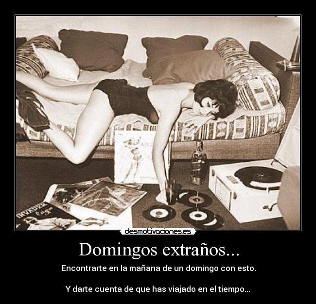 Domingos extraños... -
