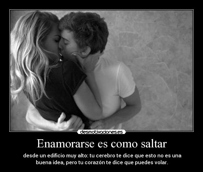 Enamorarse es como saltar - 