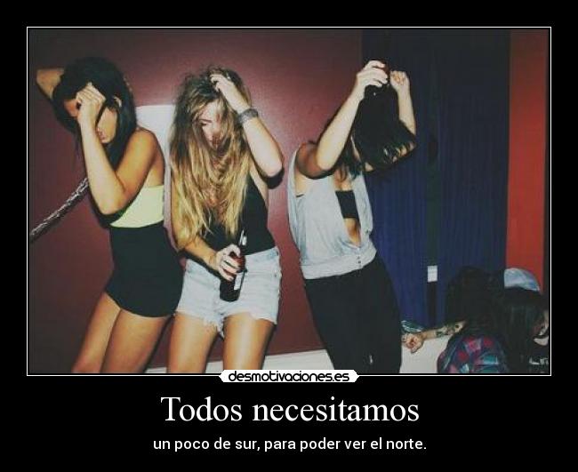 Todos necesitamos -