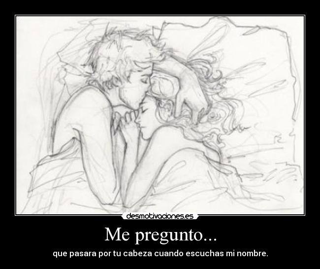 Me pregunto... -