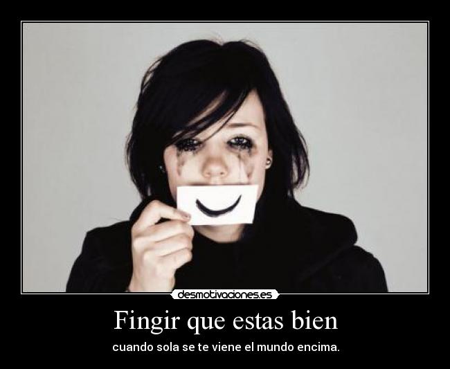 Fingir que estas bien -