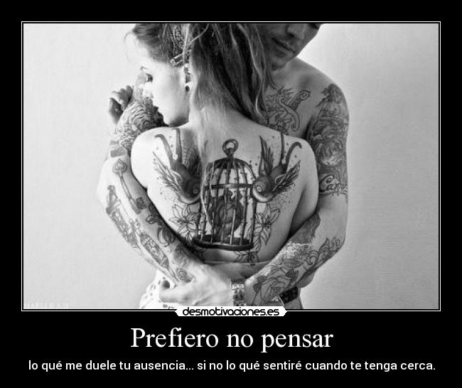 Prefiero no pensar -
