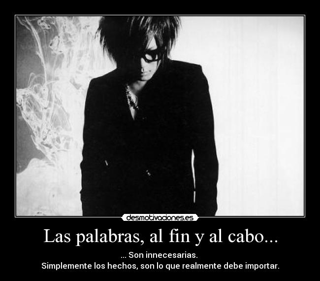 Las palabras, al fin y al cabo... - 
