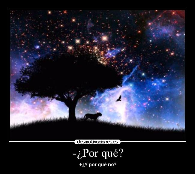 -¿Por qué? - 