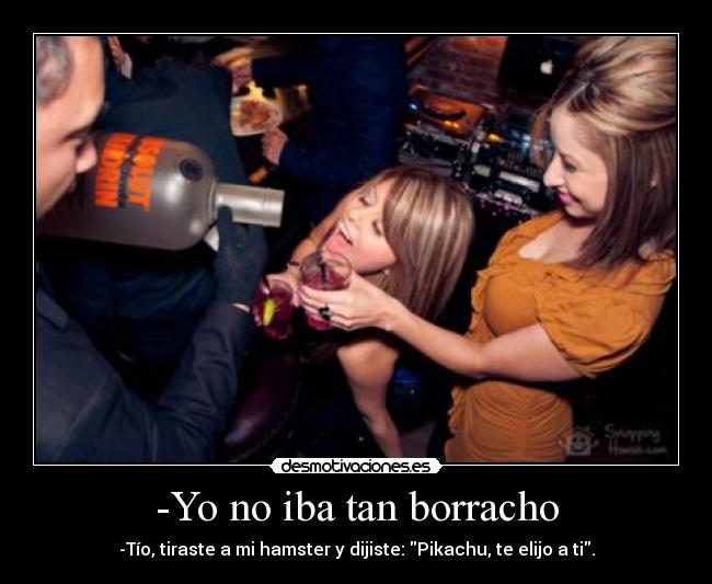 -Yo no iba tan borracho - 