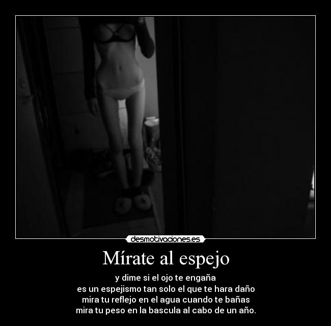 Mírate al espejo -