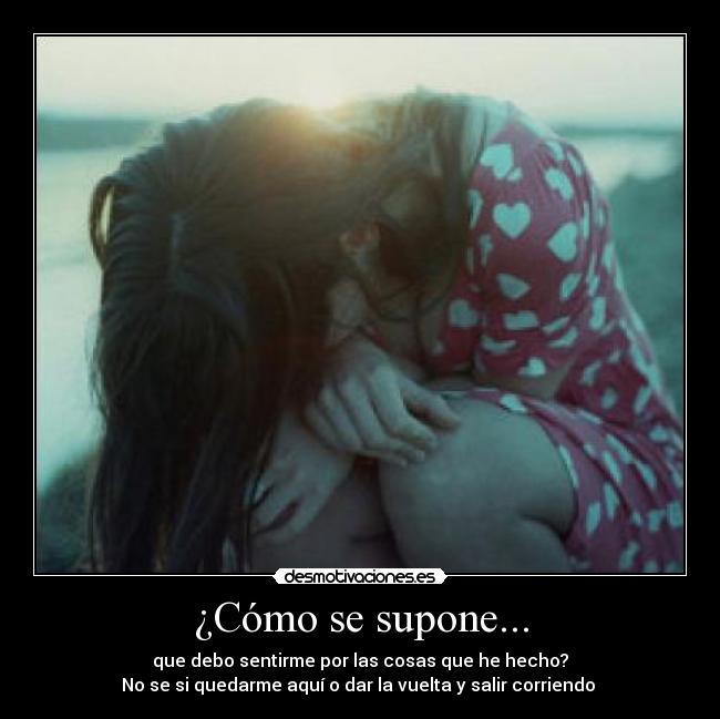 carteles sentir triste desesperacion decision amor desamor desamistad correr huir edelweis95 edelweis desmotivaciones