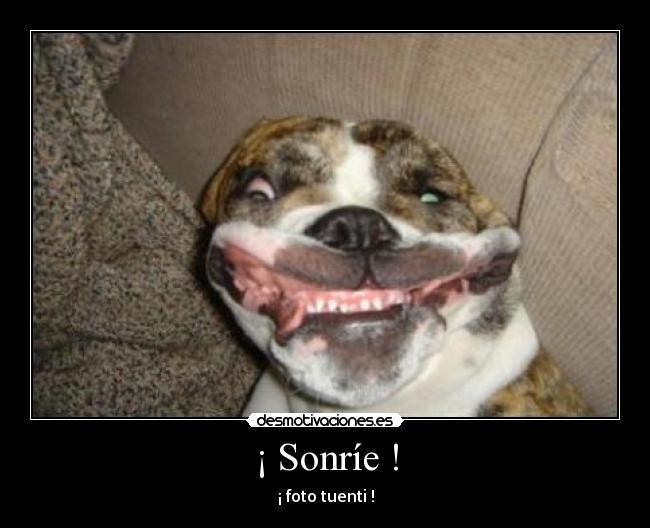 ¡ Sonríe ! -