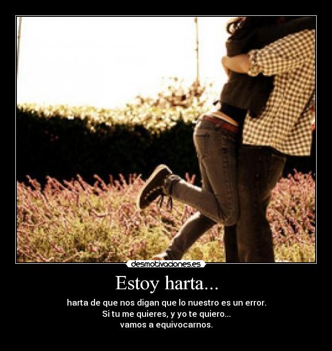 Estoy harta... - 