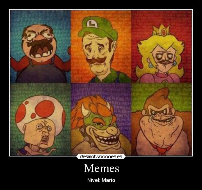 carteles memes memes meme mario desmotivaciones