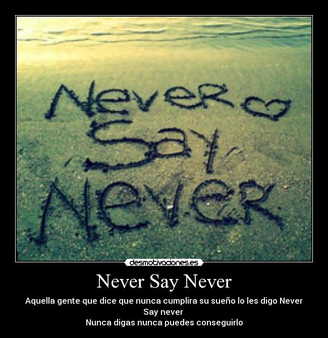 Never Say Never - 