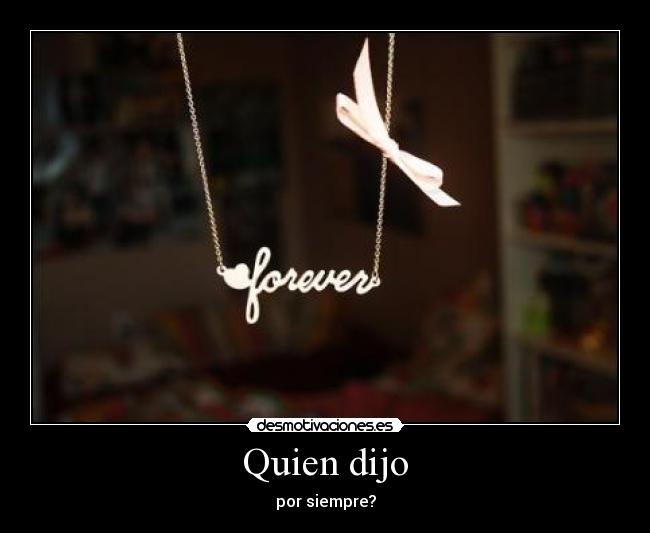 Quien dijo - 