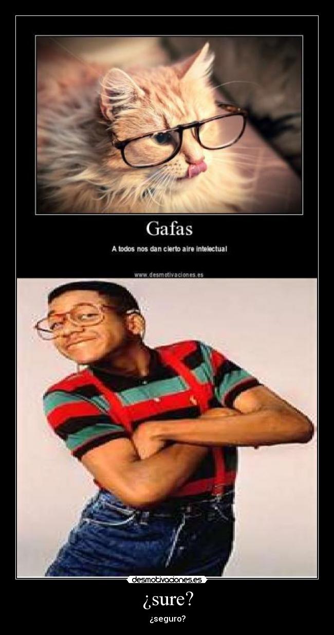 ¿sure? -