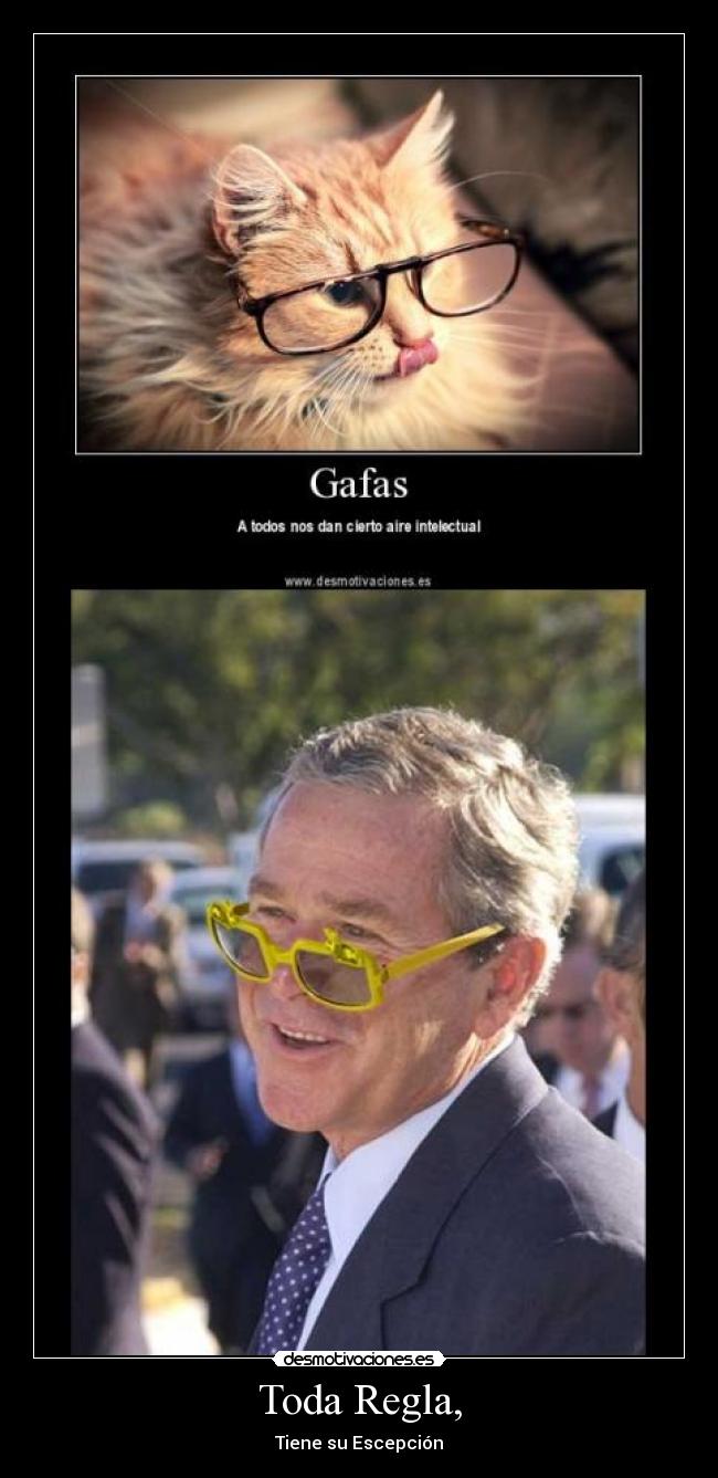 Toda Regla, - Tiene su Escepción