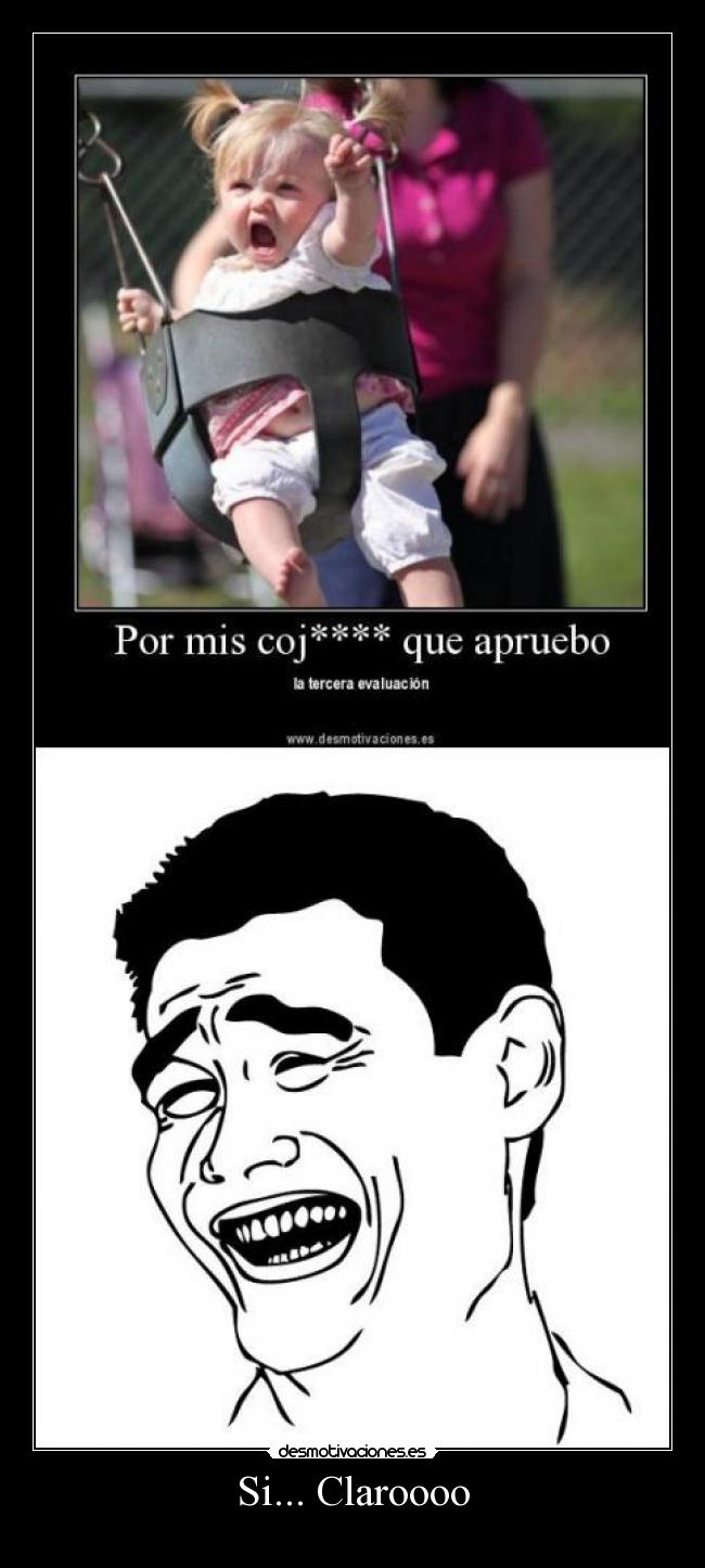 Si... Claroooo -