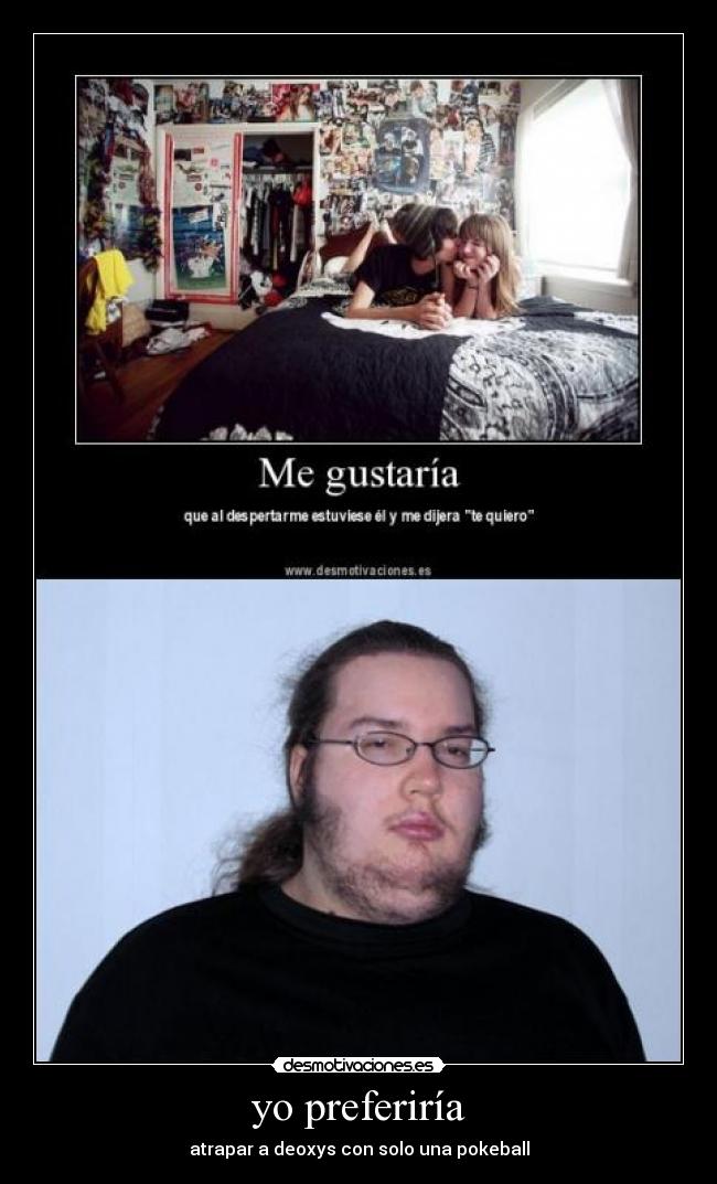 yo preferiría - atrapar a deoxys con solo una pokeball