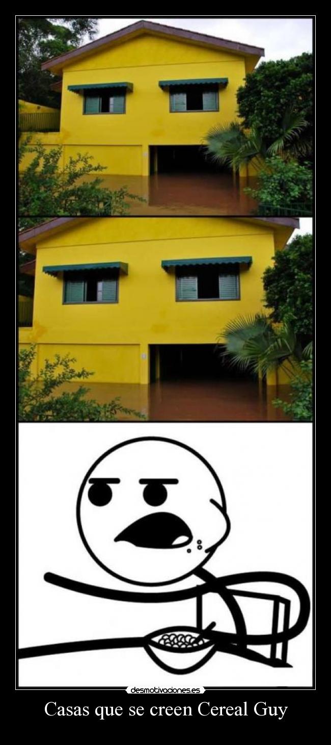 Casas que se creen Cereal Guy - 