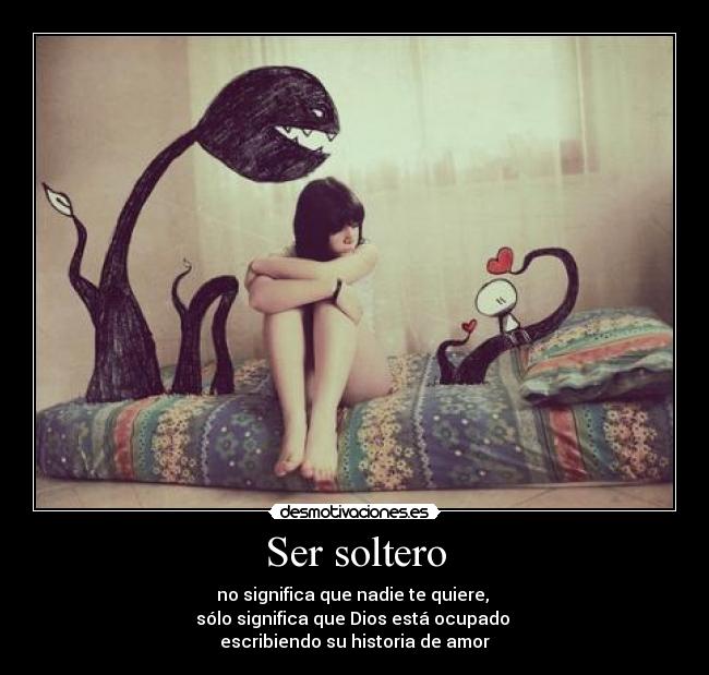 Ser soltero - 