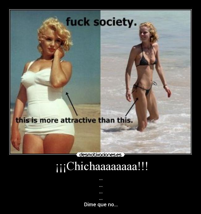 ¡¡¡Chichaaaaaaaa!!! - ...
...
...
...
Dime que no...