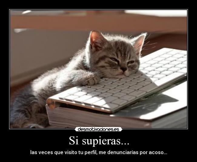 Si supieras... -