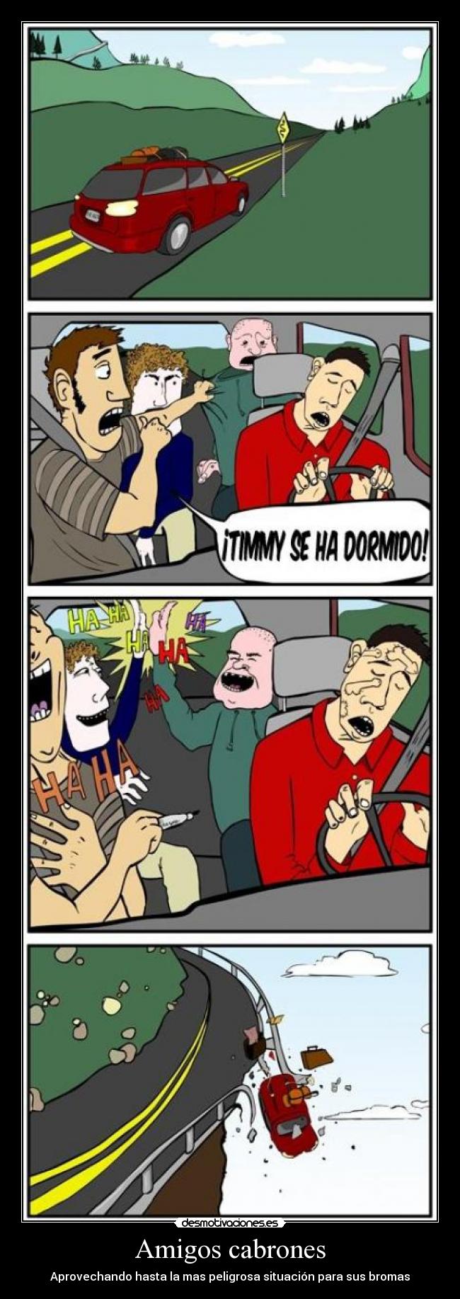 Amigos cabrones - Aprovechando hasta la mas peligrosa situación para sus bromas