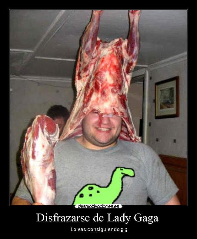 Disfrazarse de Lady Gaga  - 