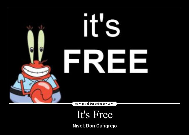 carteles don cangrejo its free desmotivaciones