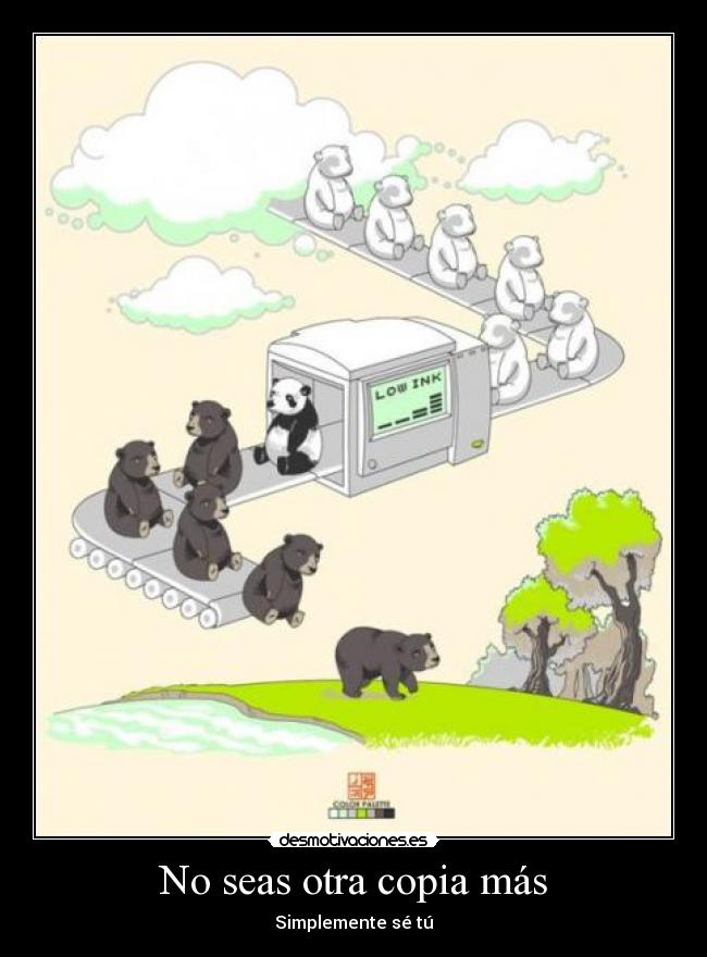 No seas otra copia más -