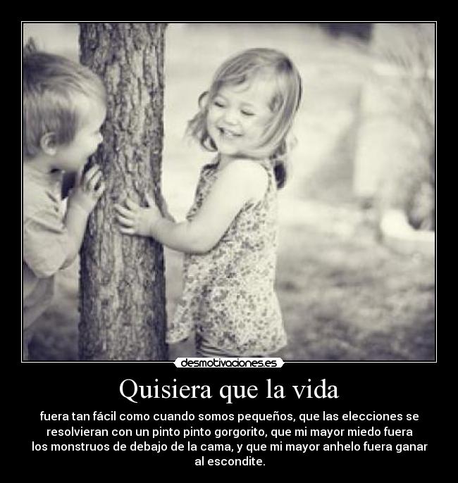 Quisiera que la vida - 