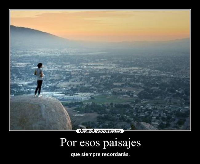 carteles por esos paisajes desmotivaciones